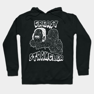 the greasy strangler black and white Hoodie